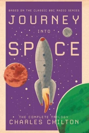 Journey into Space - Charles Chilton