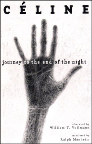 Journey to the End of the Night - Louis-Ferdinand Céline