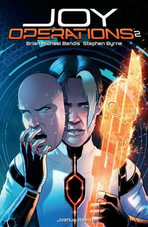 Joy Operations Volume 2 - Brian Michael Bendis,Stephen Bryne