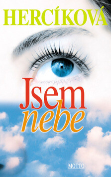 Jsem nebe - Iva Hercíková