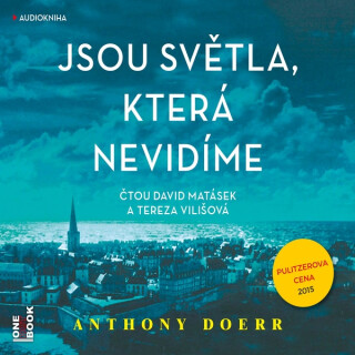 Jsou světla, která nevidíme - Anthony Doerr