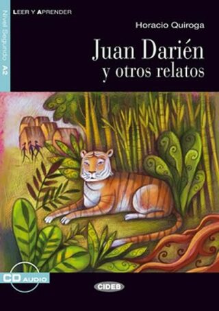 Juan Darien + CD - Horacio Quiroga,Carmelo Valero Planas