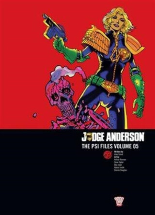 Judge Anderson: The Psi Files Volume 05 - Alan Grant