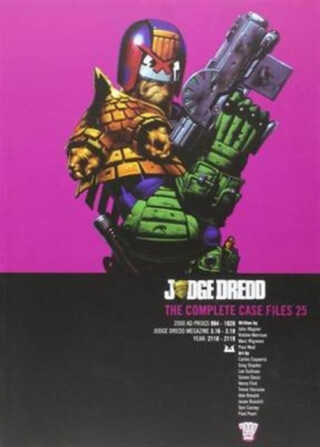 Judge Dredd: The Complete Case Files 25 - John Wagner,Robbie Morrison