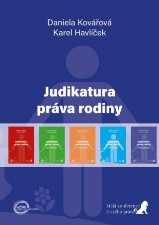 Judikatura práva rodiny - Daniela Kovářová,Karel Havlíček
