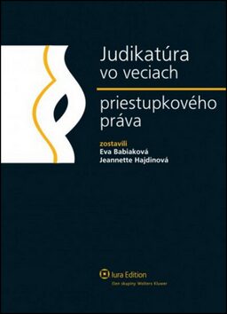 Judikatúra vo veciach priestupkového práva - Jeannette Haidinová,Eva Babiaková