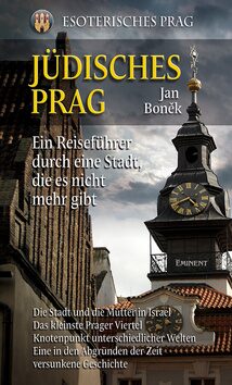 Jüdisches Prag/Židovská Praha - německy - Jan Boněk