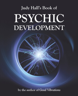 Judy Hall's Book of Psychic Development - Judy H. Hall