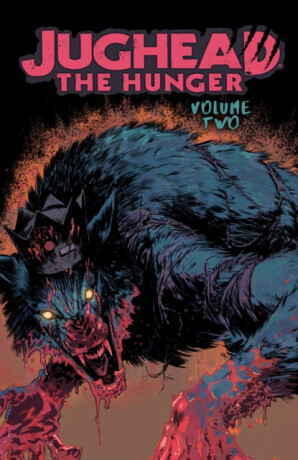Jughead: The Hunger Vol. 2 - Frank Tieri,Joe Eisma