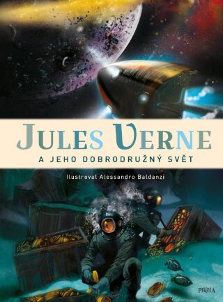 Jules Verne a jeho dobrodružný svět - Alessandro Baldanzi