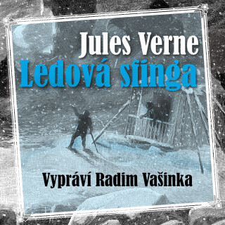 Jules Verne: Ledová sfinga - Jules Verne, Radim Vašinka - audiokniha