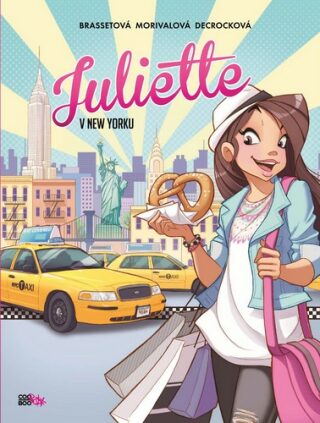 Juliette v New Yorku - Rose-Line Brassetov�