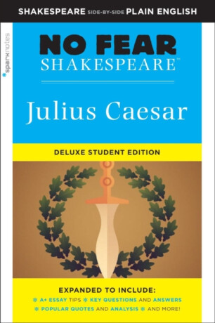 Julius Caesar (No Fear Shakespeare) - William Shakespeare,Sparknotes