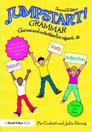 Jumpstart! Grammar - Pie Corbett,Julia Strong