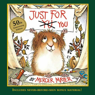 Just for You (Little Critter) - Mercer Mayer