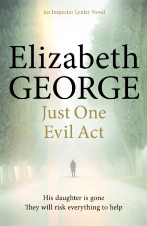 Just One Evil Act - Elizabeth Georgeová