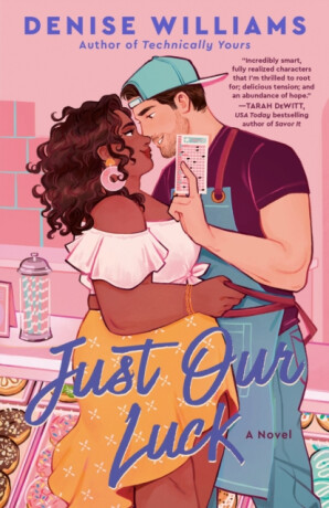 Just Our Luck - Denise Williams