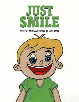 Just Smile - Lexie Bobs