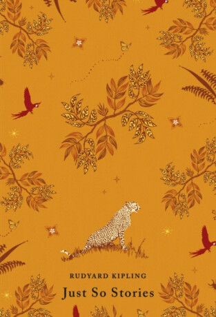 Just So Stories - Rudyard Kipling