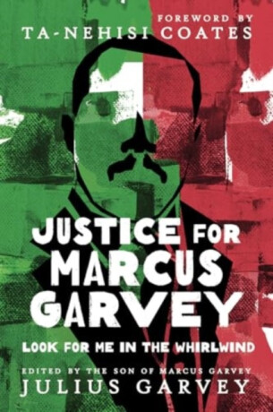 Justice for Marcus Garvey - 