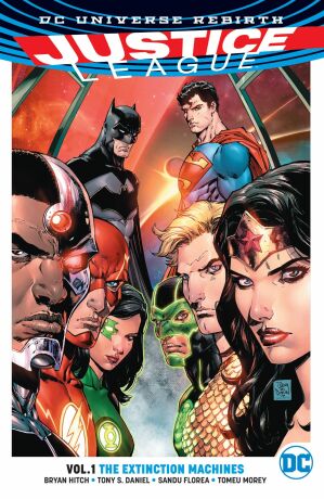 Justice League (2016-) Vol. 1: The Extinction Machines - Bryan Hitch