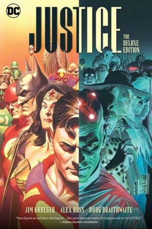 Justice: The Deluxe Edition - Alex Ross,Jim Krueger