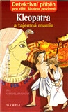 Kleopatra a tajemná mumie - Iris Hammelmannová