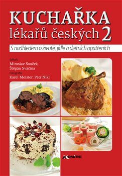 Kuchařka lékařů českých 2 - Štěpán Svačina,Miroslav Souček