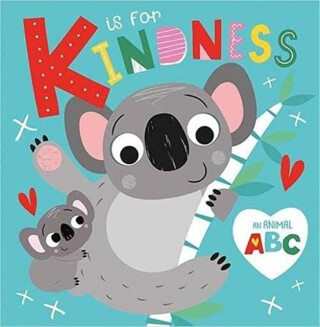 K is for Kindness - Make Believe Ideas,Christie Hainsby