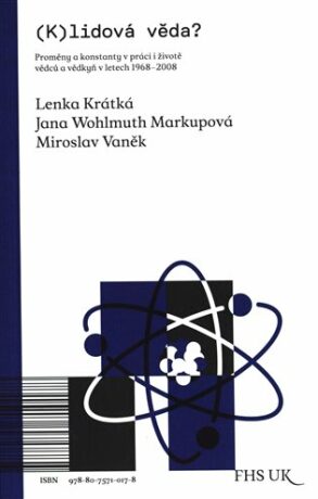 (K)lidová věda? - Miroslav Vaněk,Lenka Krátká
