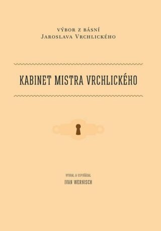 Kabinet mistra Vrchlického (Defekt) - Ivan Wernisch