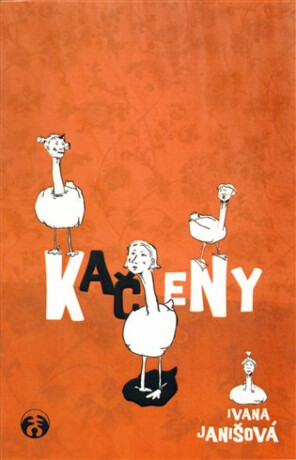 Kačeny - Ivana Janišová