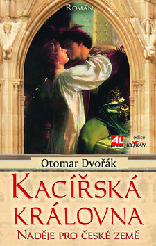 Kacířská královna - Otomar Dvořák