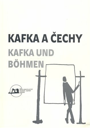 Kafka a Čechy/Kafka und Bohmen - 
