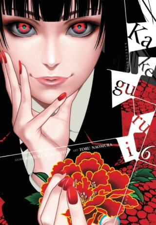Kakegurui - Compulsive Gambler -, Vol. 6 - Homura Kawamoto,Toru Naomura,Kevin Gifford,Anthony Quintessenza
