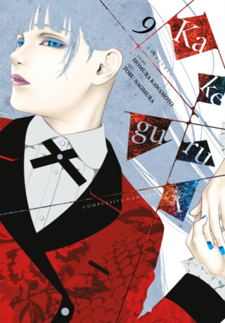 Kakegurui - Compulsive Gambler -, Vol. 9 - Toru Naomura,Anthony Quintessenza