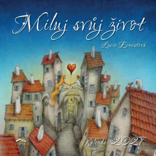Miluj svůj život 2027 - kalendář - Lucie Ernestová