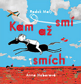 Kam až smí smích - Anna Neborová,Radek Malý