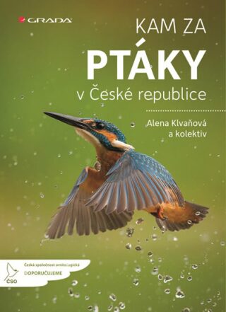Kam za ptáky v České republice - Alena Klvaňová