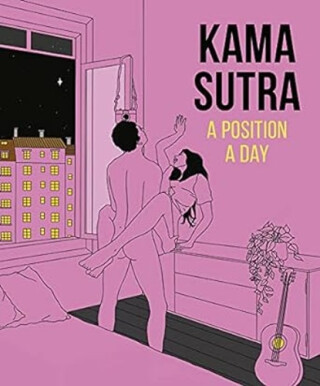 Kama Sutra A Position A Day New Edition - DK