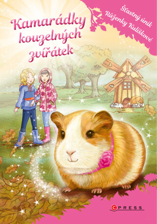 Kamarádky kouzelných zvířátek 4: Šťastný únik Růženky Kulíškové - Daisy Meadowsová