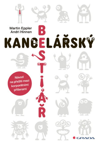 Kancelářský bestiář - Martin Eppler,Andri Hinnen