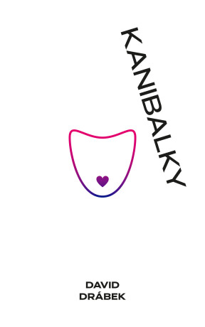 Kanibalky: Soumrak samců - David Drábek