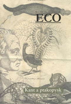Kant a ptakopysk - Umberto Eco