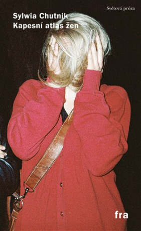 Kapesní atlas žen - Sylwia Chutniková
