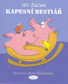Kapesní bestiář - Jiří Žáček,Boris Pralovszký
