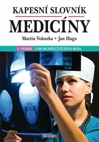 Kapesní slovník medicíny - Martin Vokurka,Jan Hugo