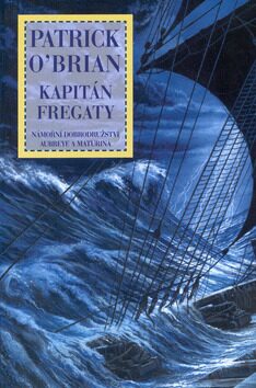 Kapitán Fregaty - Patrick O'Brian