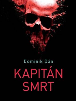 Kapitán Smrt - Dominik Dán