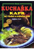 Kuchařka Kapr na všední a sváteční stůl - Ladislav Nodl